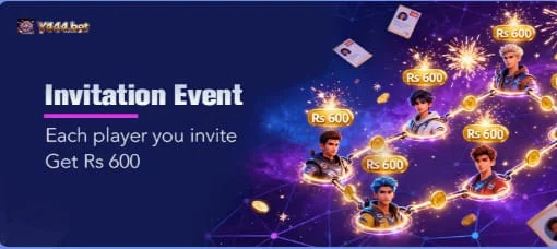 Invite friend into Y444 Game Online and get RS 600